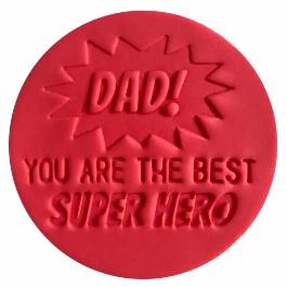 DAD! You Are The Best Super Hero Embosser